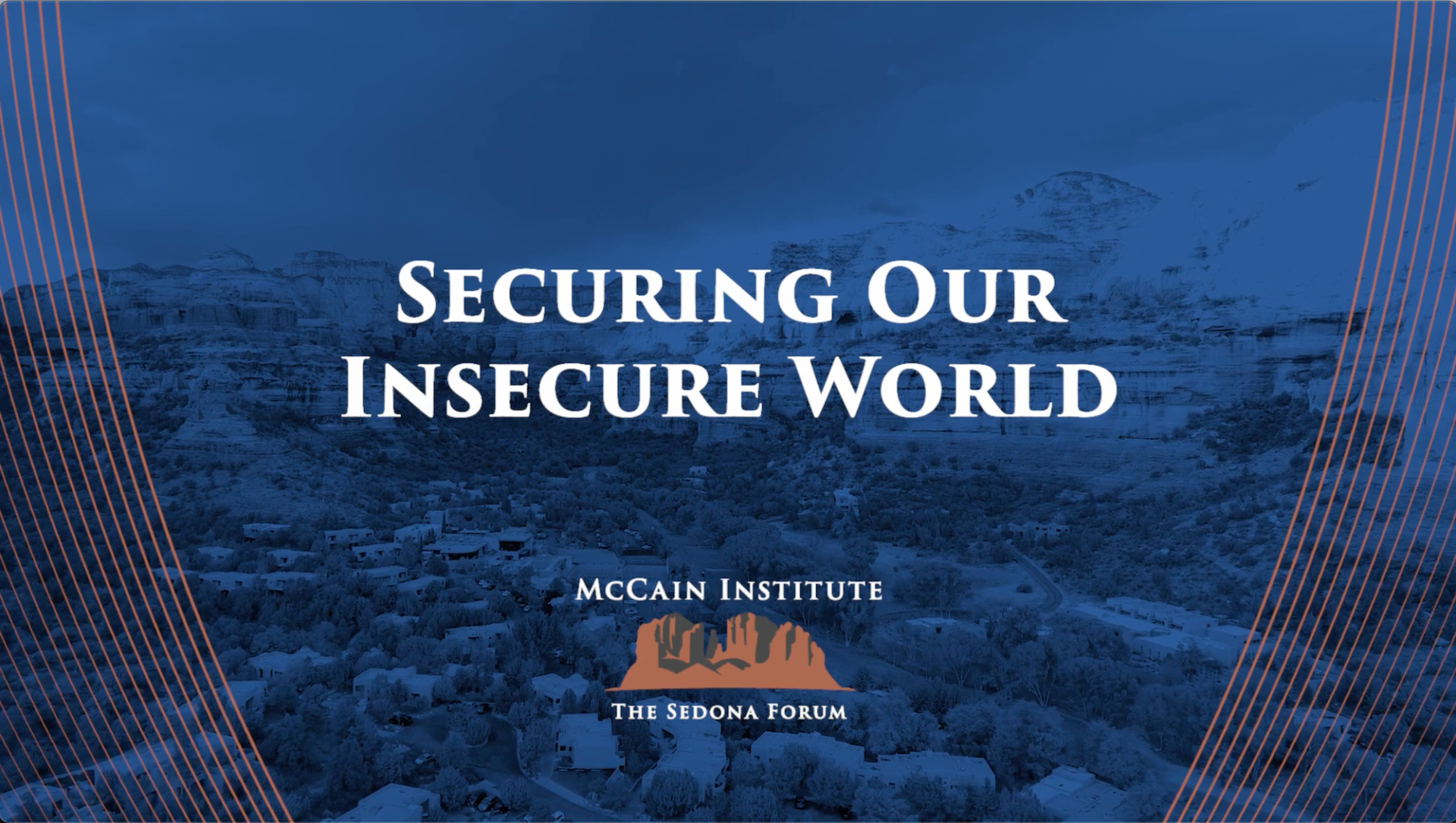 McCain Institute Announces 2024 Sedona Forum May 3-4 in Arizona - McCain  Institute